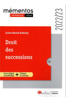 Droit des successions - une presentation des principes organisant l'ouverture de la succession, les