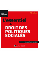 L'essentiel du droit des politiques sociales (14e edition)