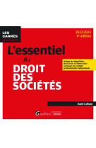 L'essentiel du droit des societes - integre les dispositions de la loi du 14 fevrier 2022 en faveur