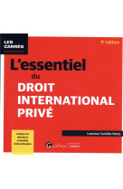 L'essentiel du droit international prive - integre les dernieres actualites internationales