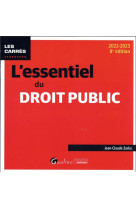 L'essentiel du droit public - tout le programme des concours de categories a et b