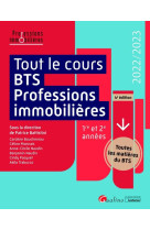 Tout le cours bts professions immobilieres - toutes les matieres des 2 annees de cours constituant l