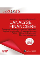 L'analyse financiere - analyse de l'activite et du risque d'exploitation - analyse fonctionnelle - a