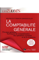 La comptabilite generale - principes generaux - techniques de comptabilisation des operations couran