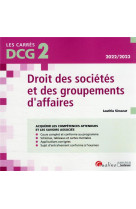 Dcg 2 : droit des societes et des groupements d'affaires : cours et applications corrigees (edition 2022/2023)