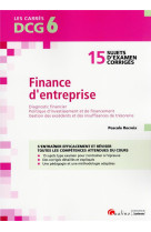 Dcg 6 - exercices corriges finance d'entreprise - 15 exercices corriges pour s'entrainer efficacemen