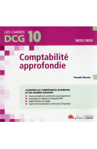 Dcg 10 : comptabilite approfondie : cours et applications corrigees (edition 2022/2023)