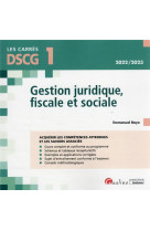 Gestion juridique, fiscale et sociale : acquerir les competences attendues et les savoirs associes (3e edition)