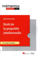 Droit de la propriete intellectuelle - ouvrage conforme au cours magistral dispense en amphi, a jour