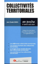 Collectivites territoriales : integre les dernieres dispositions legislatives et reglementaires (5e edition)