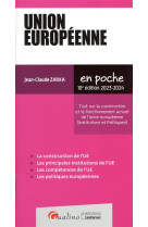 Union europeenne : tout sur la construction et le fonctionnement actuel de l'union europeenne (institutions et politiques)