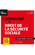 L'essentiel du droit de la securite sociale - conforme a la loi de financement de la securite social