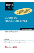 Cours de procedure civile : à jour du decret du 29 juillet 2023 relatif au reglement amiable des litiges devant le tj (en vigueur le 1er novembre 2023) (3e edition)