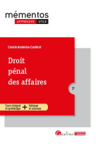 Droit penal des affaires : cours integral et synthetique + tableaux et schemas (3e edition)