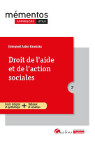 Droit de l'aide et de l'action sociales - cours integral et synthetique - tableaux et cartes