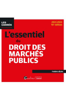 L'essentiel du droit des marches publics (edition 2023/2024)