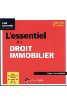 L'essentiel du droit immobilier - integre les dispositions de la loi du 27 juillet 2023 dite loi  a