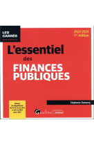 L'essentiel des finances publiques - integre les dispositions de la lfi, de la lfss et de la lfrss p