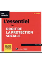 L'essentiel du droit de la protection sociale : a jour de la loi de financement rectificative de la securite sociale du 14 avril 2023 (5e edition)