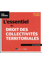 L'essentiel du droit des collectivites territoriales (5e edition)