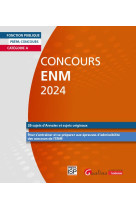 Concours enm 2024 : 26 sujets d'annales et sujets originaux  -  pour s'entrainer et se preparer aux epreuves d'admissibilite des concours de l'enm (7e edition)