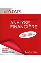 Analyse financiere - de nombreux exemples et applications corriges pour acquerir le savoir faire