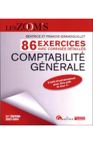 86 exercices avec corriges detailles - comptabilite generale - l'outil d'entrainement pour etre pret