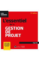 L'essentiel de la gestion de projet - avec un index franco-anglais des principales expressions