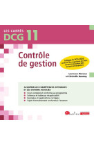 Dcg 11 - controle de gestion - integre le pcg 2025 conforme aux reglements de l'anc (arrete 26 decem