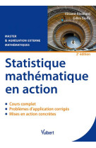 Statistique mathematique en action - cours et problemes d'application corriges  master #038; agregation