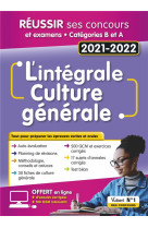 Integrale : l'integrale de culture generale - categories a et b - ecrits et oraux - concours fonction publique e