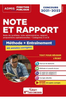 Note et rapport  -  methode et entrainement intensif - 40 annales corrigees - categories a et b (edition 2021/2022)