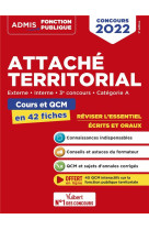 Attache territorial - categorie a - cours et qcm en 42 fiches - externe, interne - concours 2022