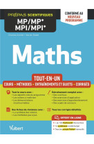 Maths mp/mp*-mpi/mpi* - tout-en-un - conforme a la nouvelle reforme - cours - synthese - methodes de