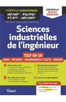 Sciences industrielles de l'ingenieur mp/mp* psi/psi* pt/pt* mpi/mpi*- tout-en-un - conforme au nouv