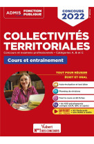 Collectivites territoriales : tout-en-un  -  ecrit + oral  -  a jour des dernieres reformes  -  concours 2022