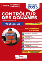 Concours controleur des douanes : categorie b  -  tout-en-un branches operations commerciales, surveillance