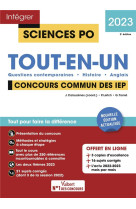 Integrer sciences po : sciences po : tout-en-un  -  concours commun des iep  -  questions contemporaines, histoire, anglais (edition 2023)