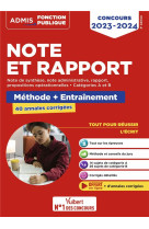 Note et rapport : methode et entrainement intensif  -  40 annales corrigees  -  categories a et b (edition 2023/2024)