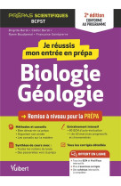 Je reussis mon entree en prepa : biologie-geologie  -  de la terminale a la prepa scientifique bcpst (edition 2023/2024)