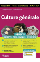 Memento culture generale : ecg, prepas scientifiques, iep  -  la culture generale en un clin d'oeil