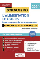 Sciences po - questions contemporaines - l'alimentation + theme 2024 - concours commun des iep 2024