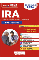 Concours d'acces aux ira categorie a : methode et entrainement  -  instituts regionaux d'administration  -  concours 2024