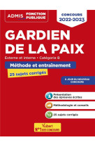 Concours gardien de la paix : categorie b epreuves ecrites methode et entrainement