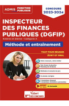 Concours inspecteur des finances publiques (dgfip) - categorie a - methode et entrainement - 14 suje