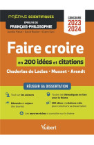 Theme 2023 en 200 idees et citations-cles : reussir sa dissertation  -  epreuve de francais-philosophie