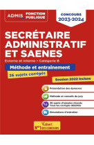 Concours secretaire administratif et saenes : categorie b  -  methode et entrainement (edition 2023/2024)