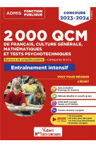 2000 qcm de francais, culture generale, mathematiques et tests psychotechniques - epreuve de preadmi