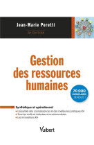 Gestion des ressources humaines - l'essentiel des connaissances et des meilleures pratiques