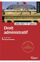 Droit administratif  -  tout le cours et des conseils methodologiques (edition 2020/2021)